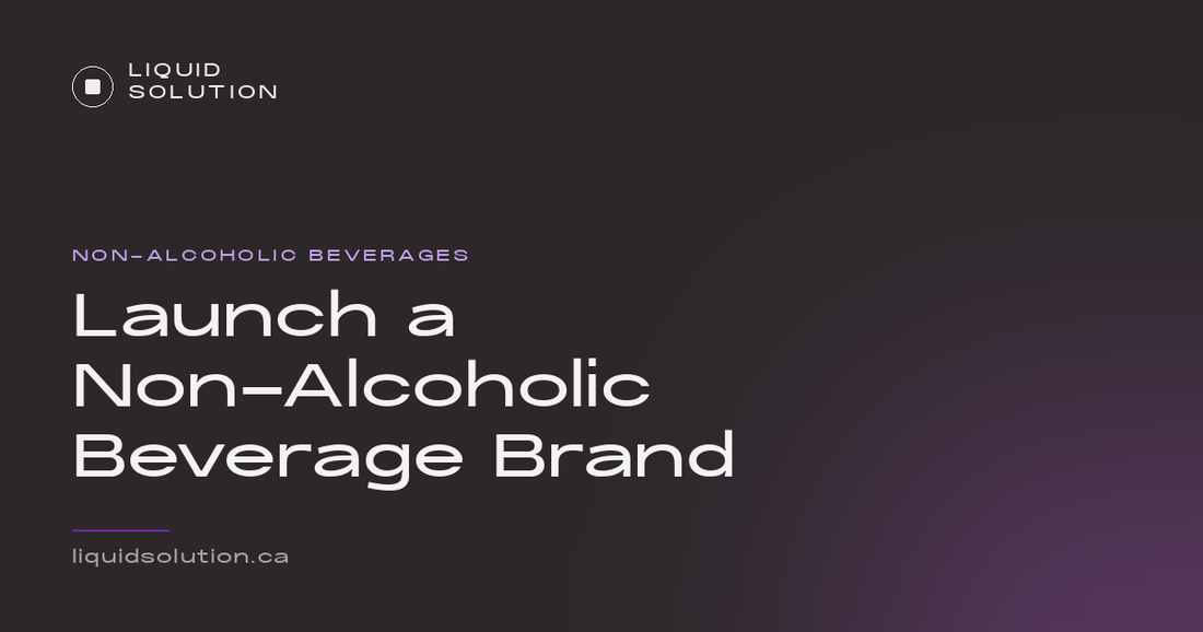 Liquid Solution guide: launching a non-alcoholic beverage brand